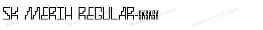 SK Merih Regular字体转换